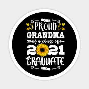 Proud Grandma of a Class of 2021 Graduate Seniors Sunflower Magnet